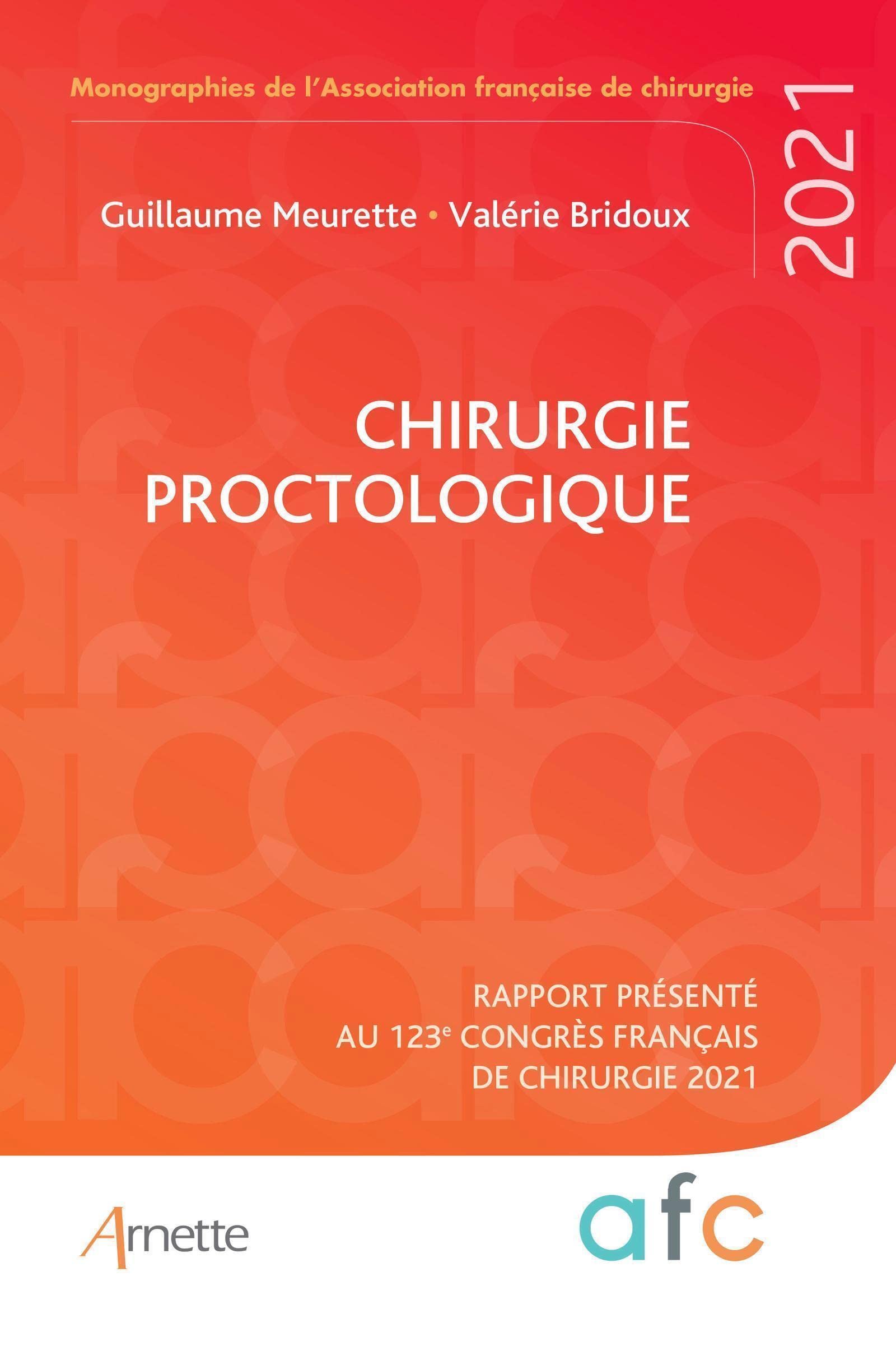 Chirurgie proctologique: Rapport présenté au 123e Congrès français de chirurgie book