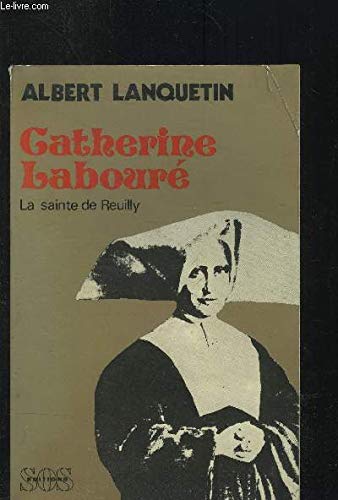Catherine Labouré, la sainte de Reuilly (1806-1876) Books