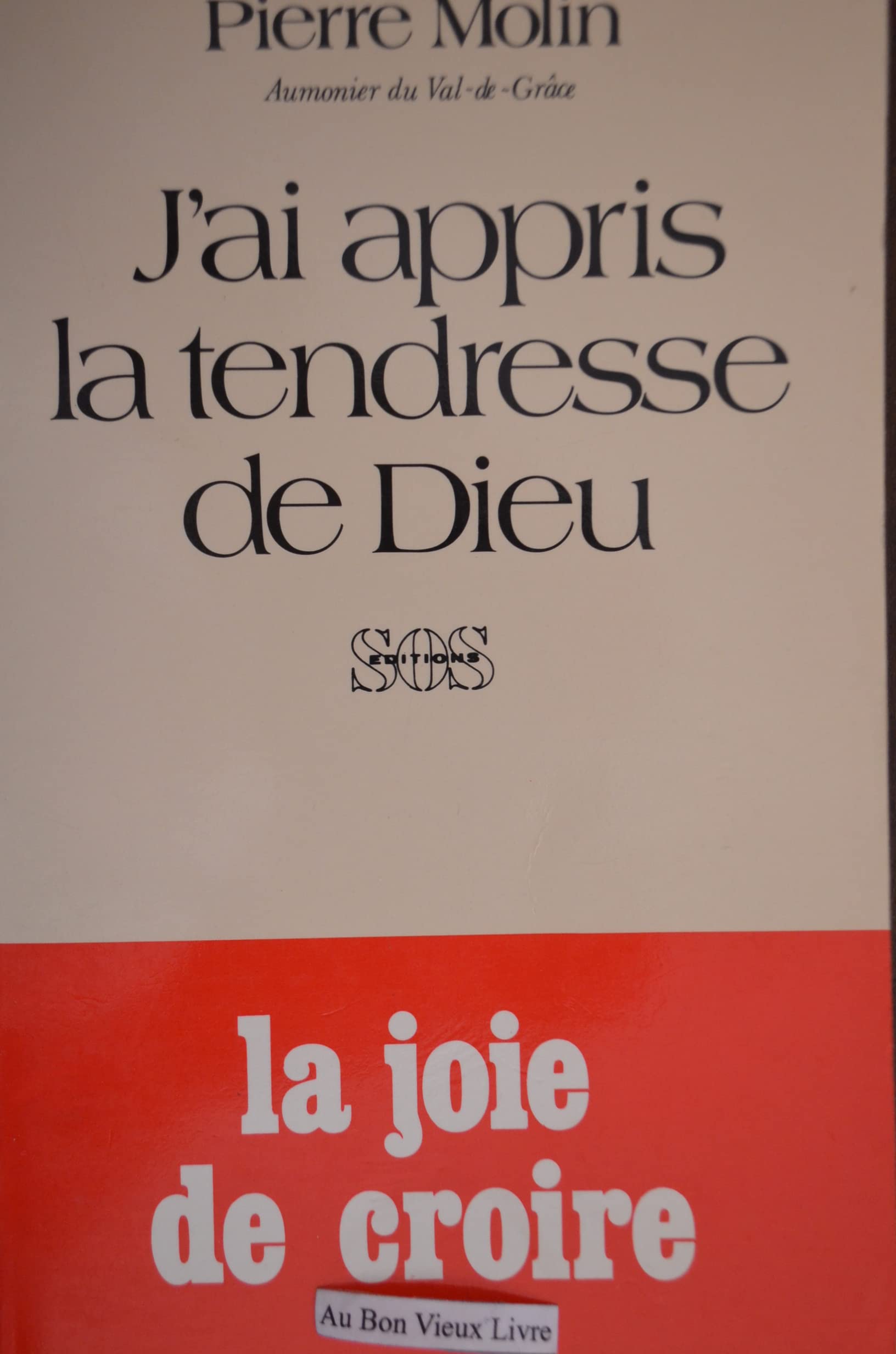 J'ai appris la tendresse de Dieu Books