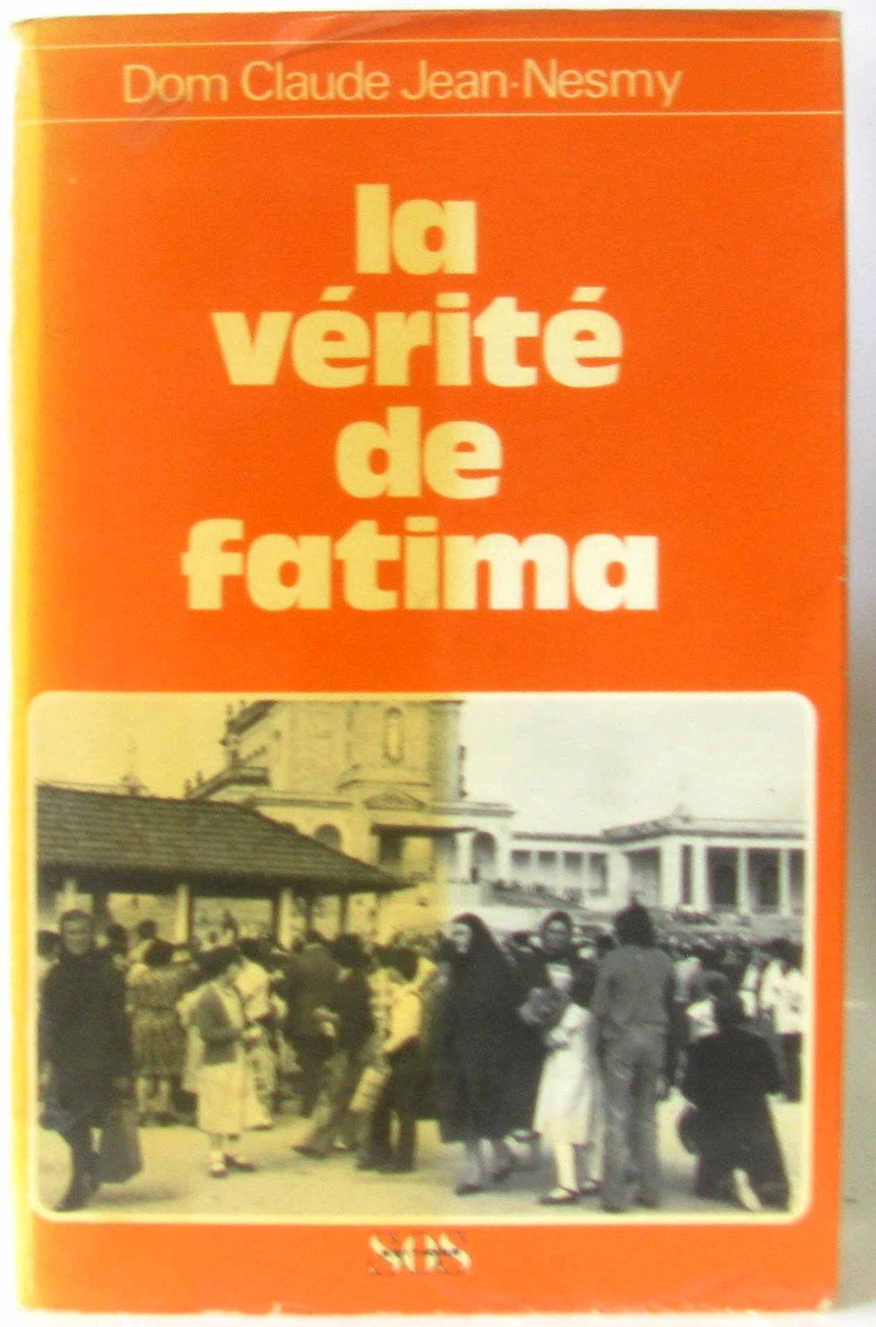 Nesmy claude jean - La vérité de fatima Books