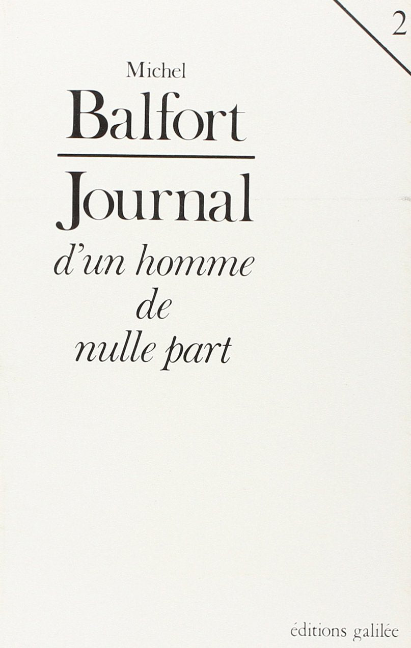 Journal d'un homme de nulle part. Vol. 2 book