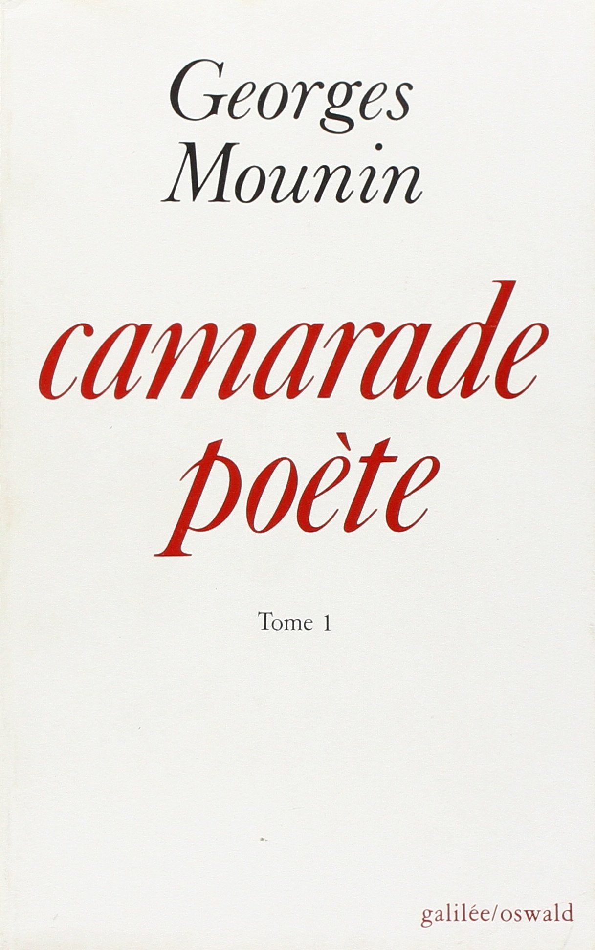 Camarade poète. Vol. 1 book