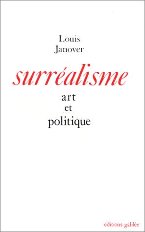 Surréalisme, art et politique book