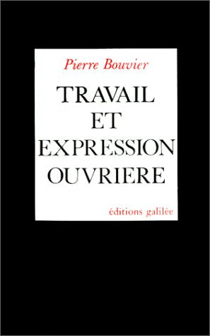 Travail et expression ouvrière : pouvoirs et contraintes des comités d'entreprise book