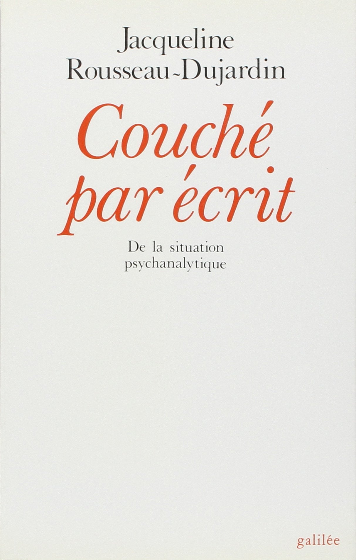 Couché par écrit : de la situation psychanalytique Psychology