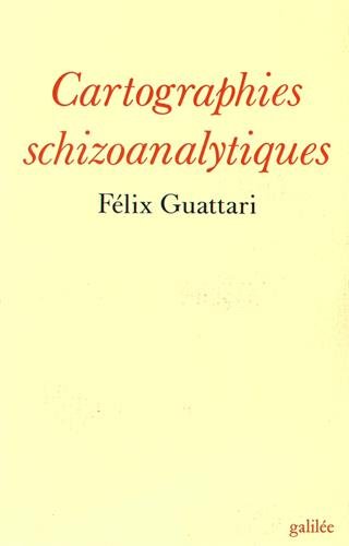 Cartographies schizoanalytiques book
