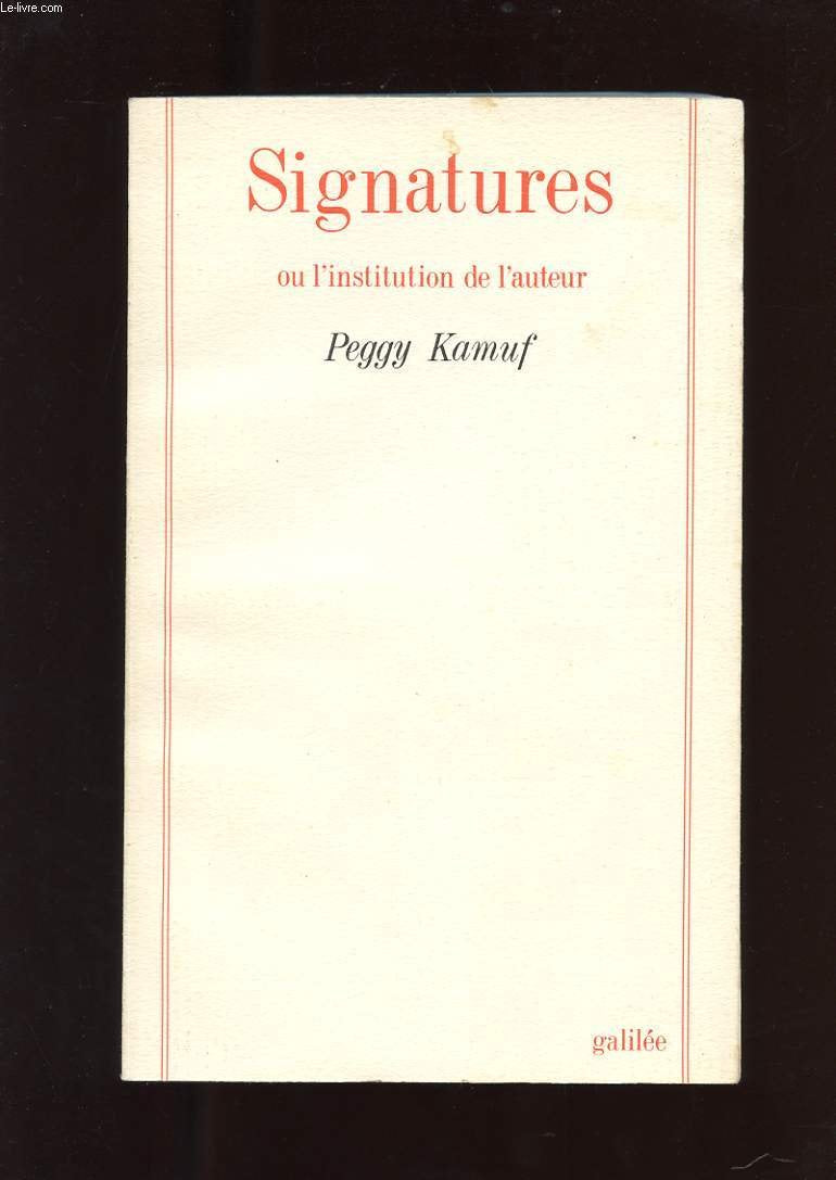 Signatures ou l'Institution de l'auteur book