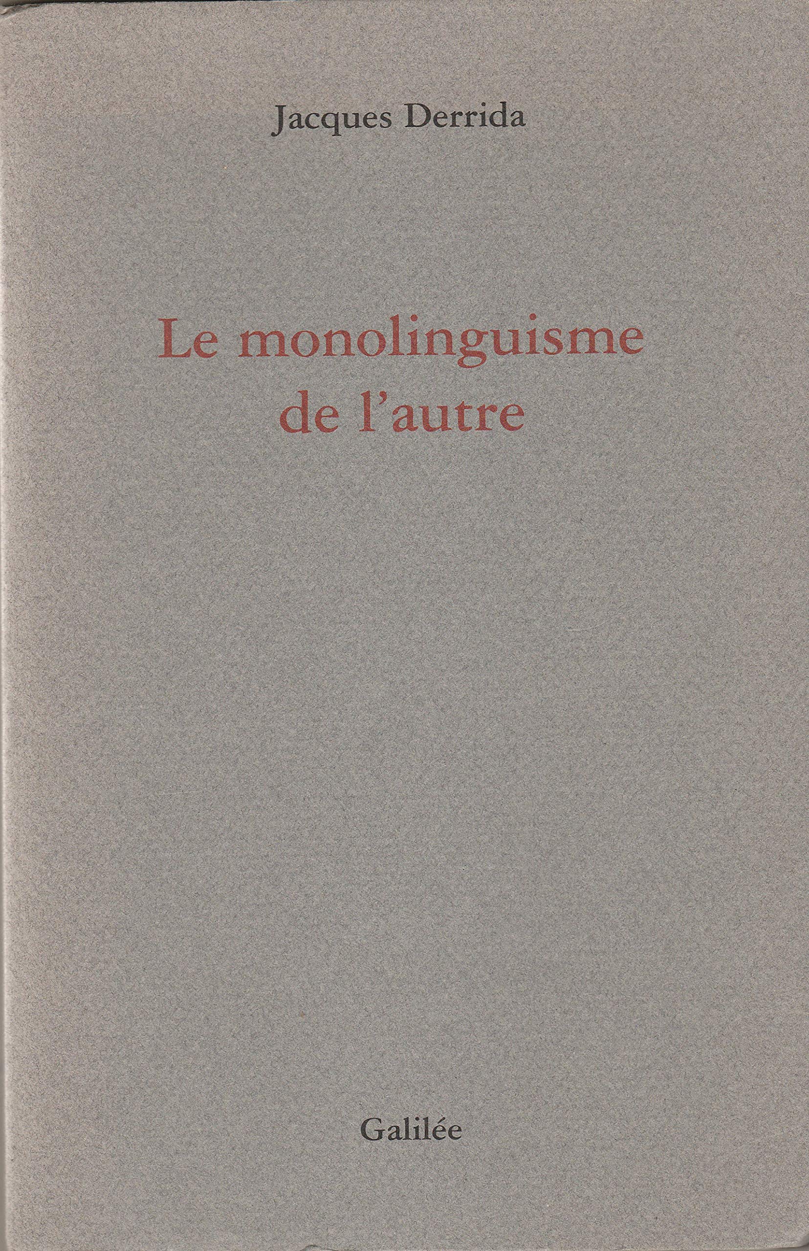 Le monolinguisme de l'autre: Ou la prothèse d'origine book