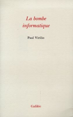 La bombe informatique Philosophy Books