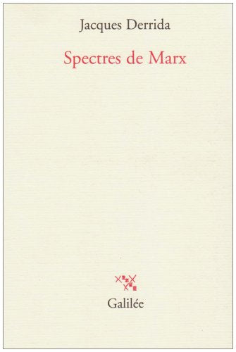 Spectres de Marx : l'état de la dette, le travail du deuil et la nouvelle internationale book