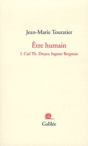 Etre humain. Vol. 1. Carl Th. Dreyer, Ingmar Bergman book