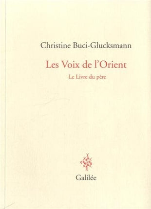 Les voix de l'Orient : le livre du père book