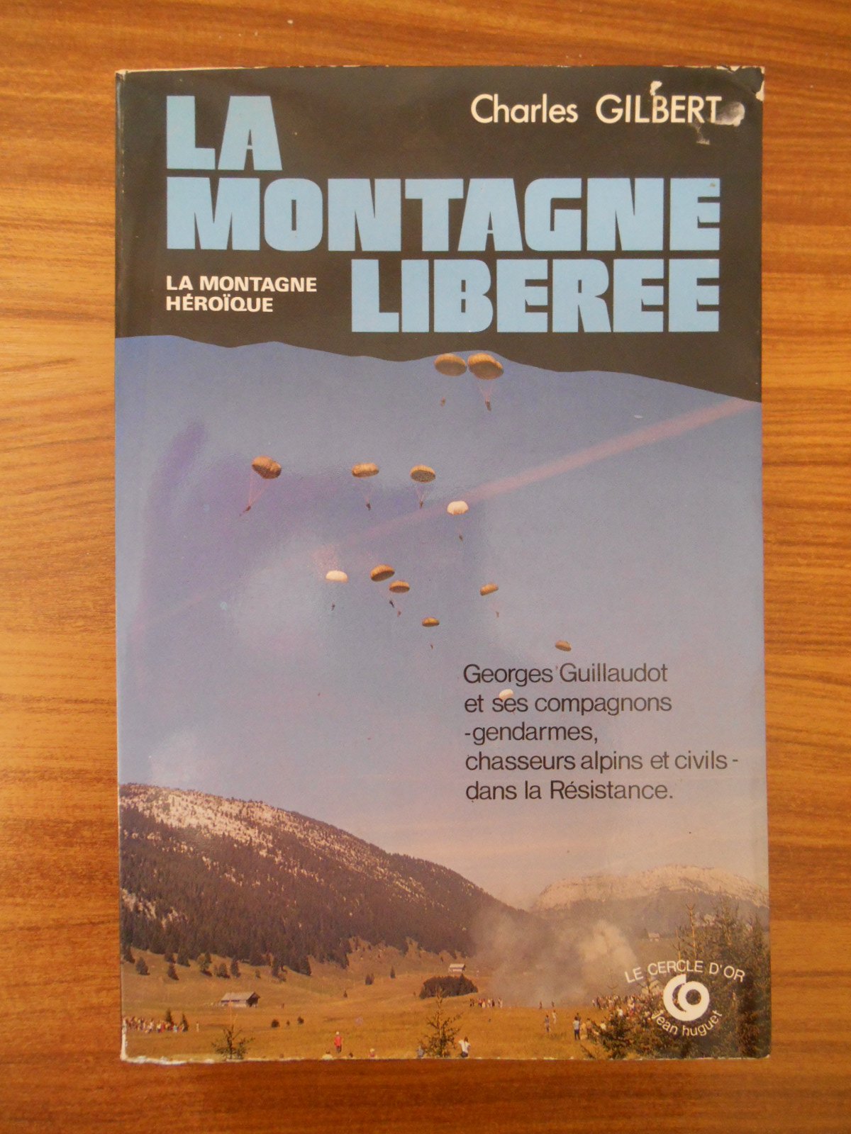 La Montagne héroïque. Vol. 2. La Montagne libérée book