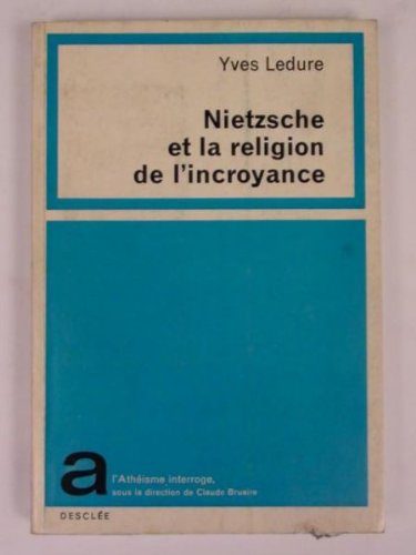 Nietzsche et la religion de l'incroyance book