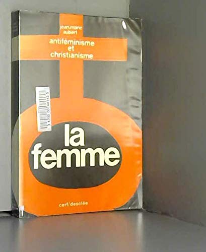 La femme / antifeminisme et christianisme Books