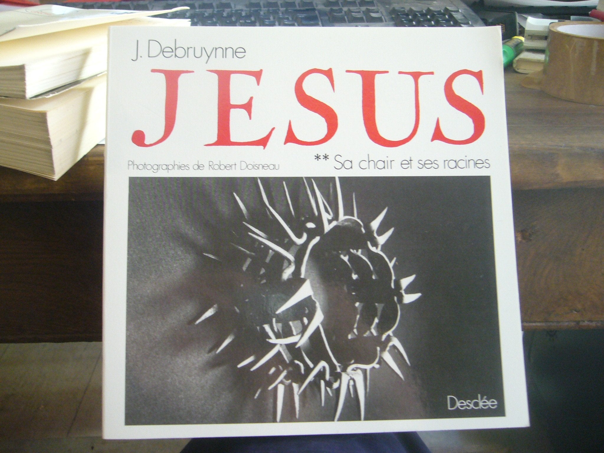 Jesus Sa Chair Et Ses Racines. Tome 2 book