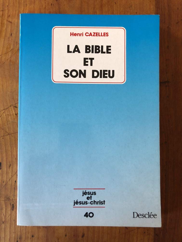 La bible et son dieu book