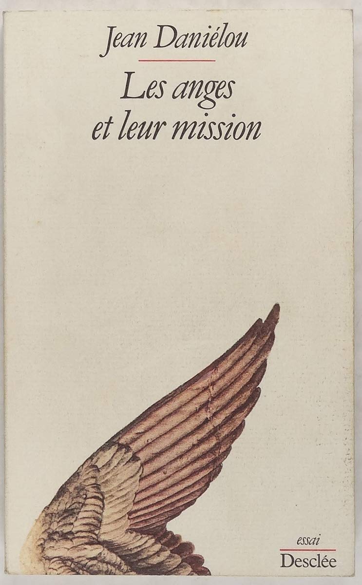 Les Anges et leur mission: D'après les Pères de l'Église Books