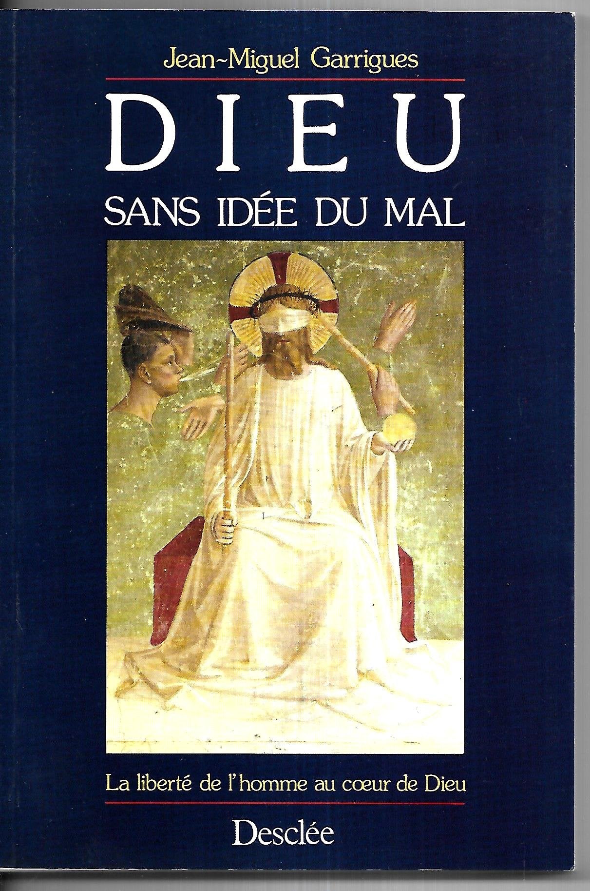 Dieu sans idée du mal Religion & Esotericism