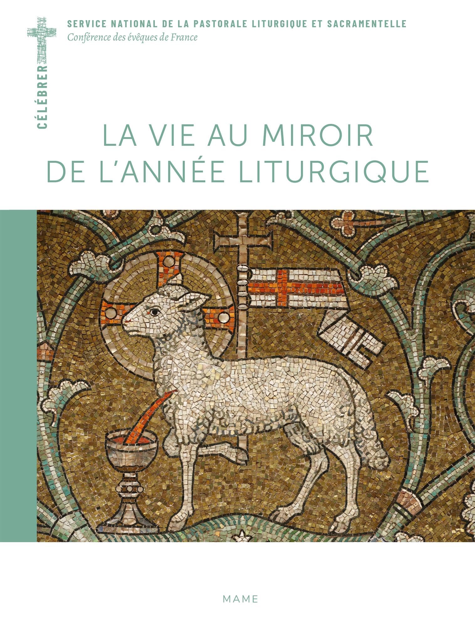 La vie au miroir de l'année liturgique book