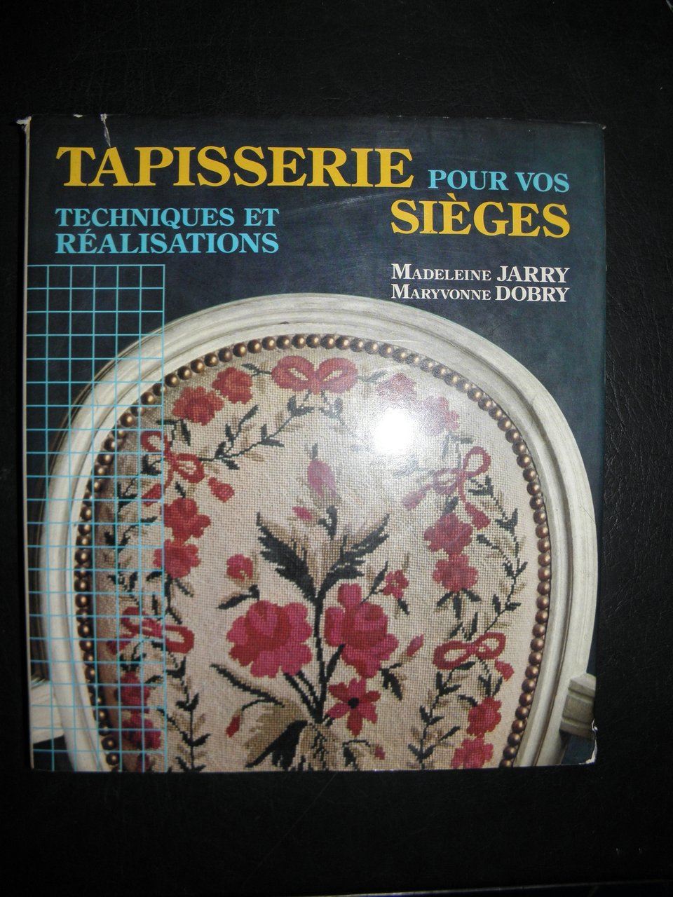 Tapisserie pour vos sièges book