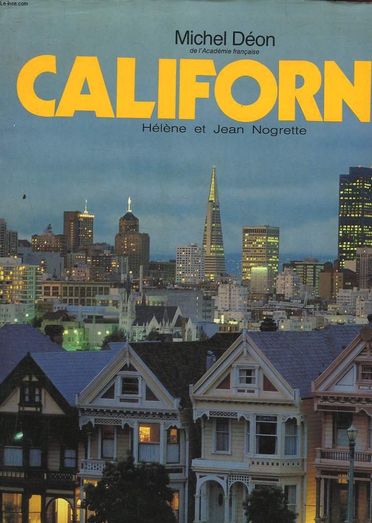 Californie : Une terre bénie aux miracles quotidiens (Vivre dans le monde) book