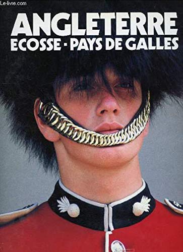 Angleterre - Ecosse - Pays de Galles ( Collection Vivre dans le monde) book