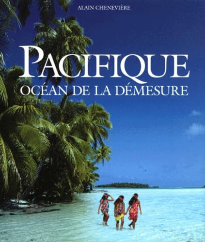 Pacifique. Ocean De La Demesure, 2eme Edition book