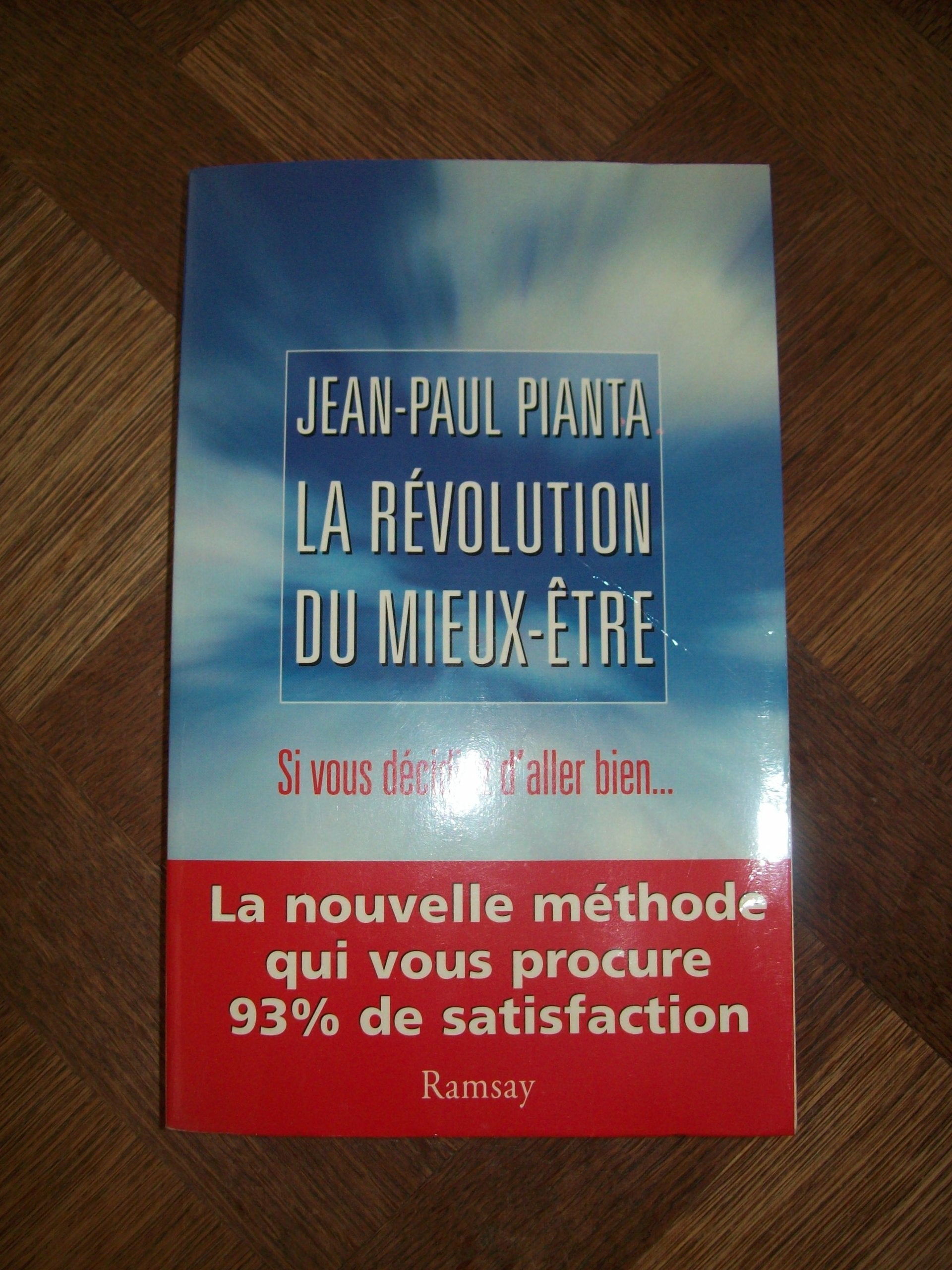 La Revolution Du Mieux-Etre. Si Vous Decidiez D'Aller Bien... Books