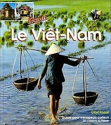 Le Viet-Nam. Guide Pour Voyageurs Curieux Books