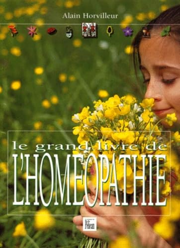 Le Grand Livre De L'Homeopathie Books