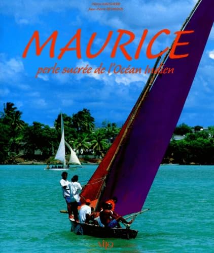 Maurice. Perle Sucree De L'Ocean Indien book