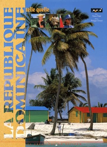 La Republique Dominicaine Telle Quelle book