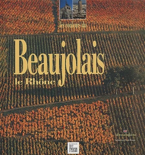 Les couleurs du Beaujolais : le Rhône Books