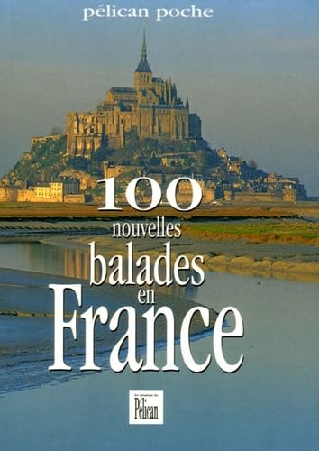 100 nouvelles balades en France Books