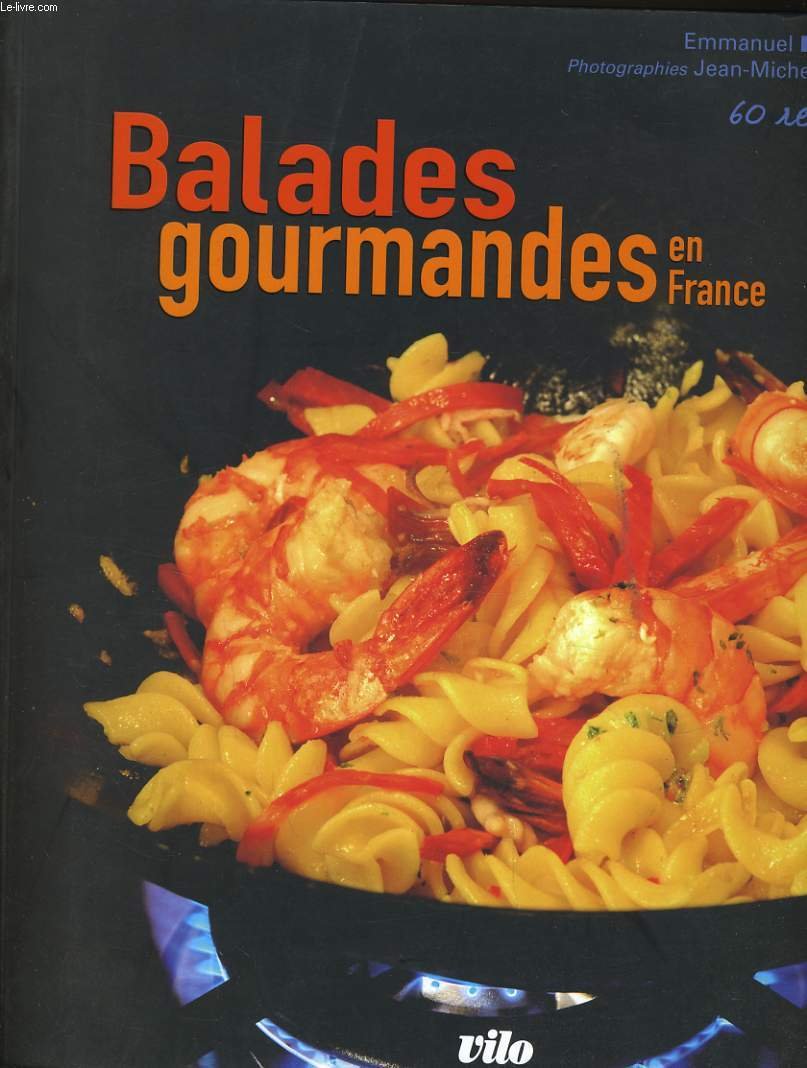 Balades gourmandes en France book