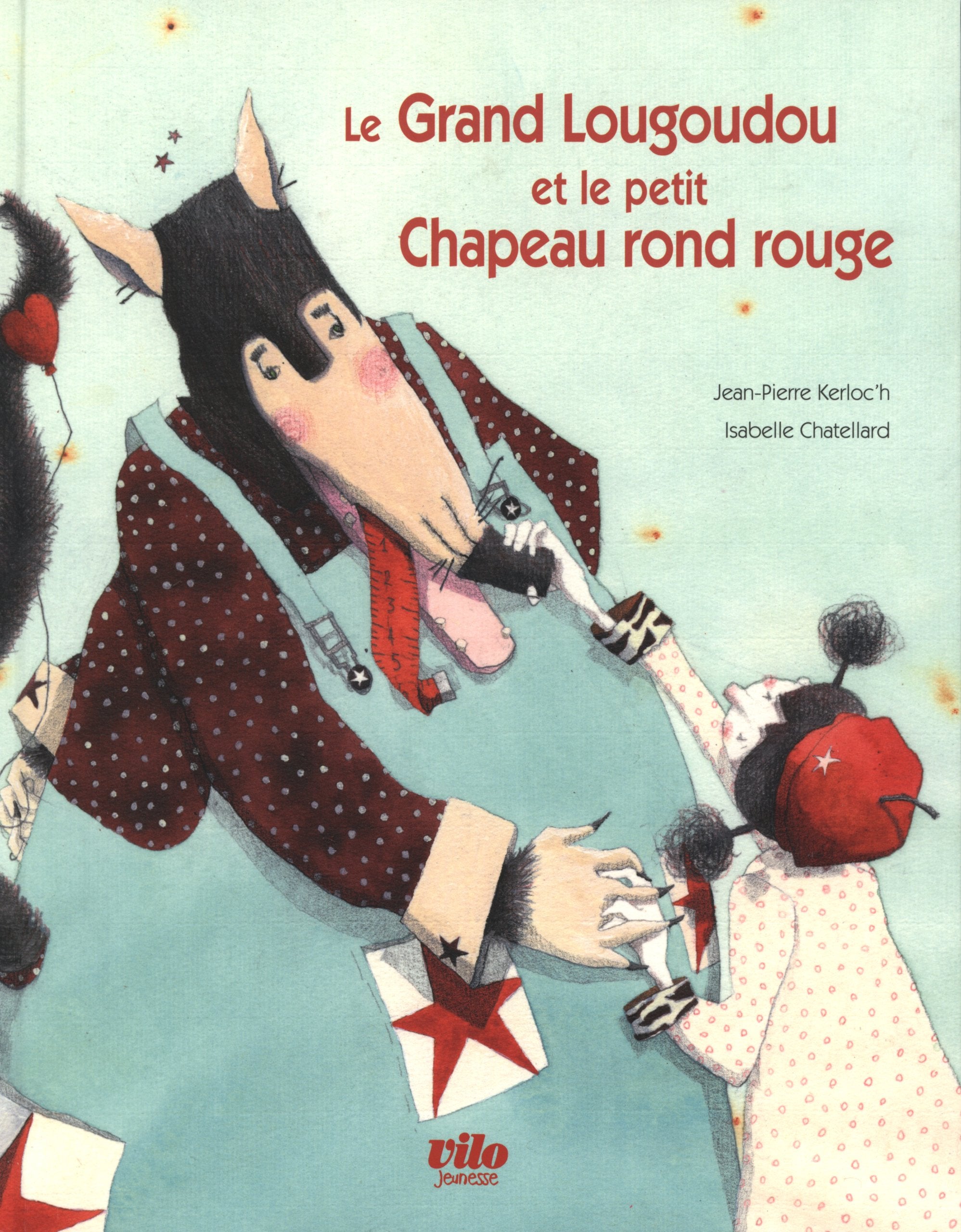 Le Grand Lougoudou et le Petit Chapeau rond rouge Books