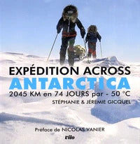 Expédition Across Antarctica : 2.045 km en 74 jours par -50°C Film, Art & Culture