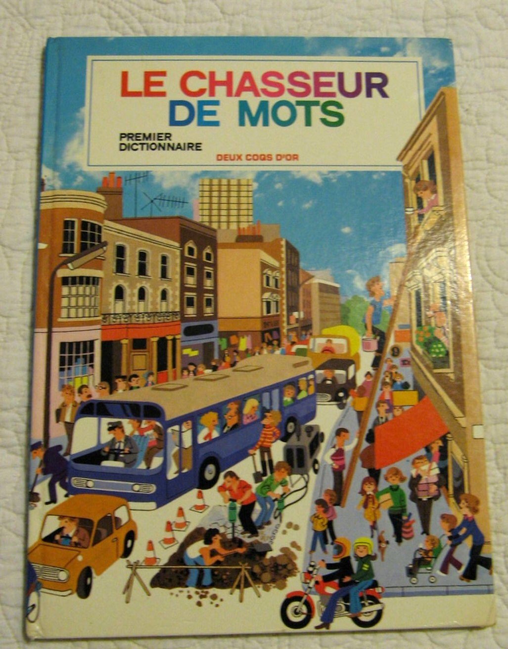 Le Chasseur de mots : premier dictionnaire book