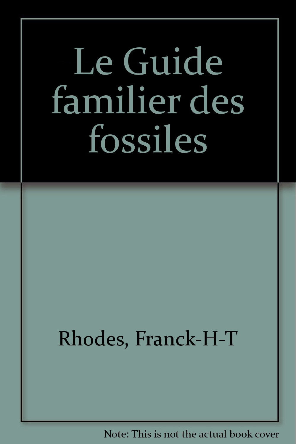 Le Guide familier des fossiles book