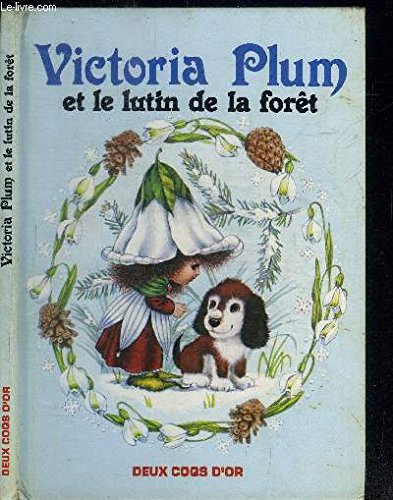 Victoria Plum et le lutin de la forêt book