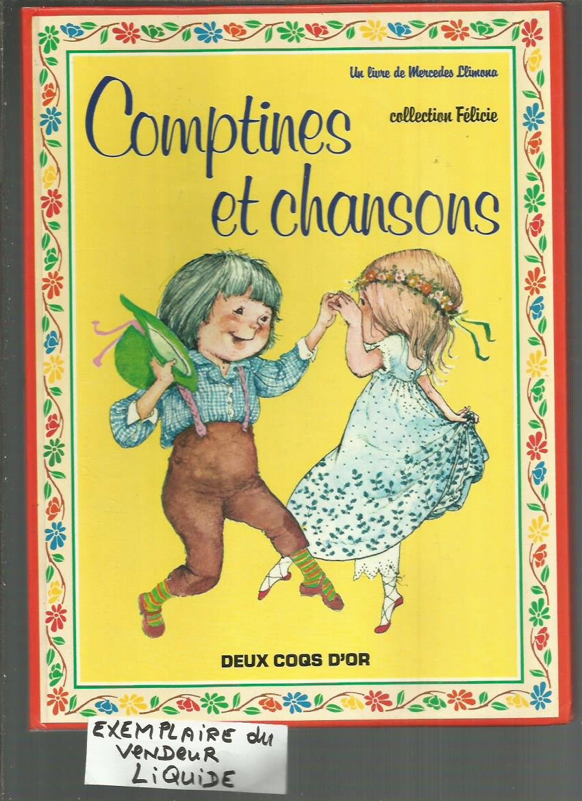 Comptines et chansons - Illustrations Mercedes Llimona - Collection Felicie book