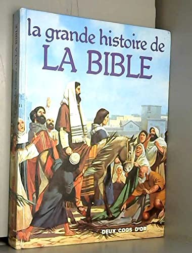 La Grande histoire de la Bible Books
