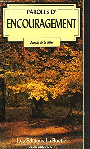 Paroles d'encouragement : Extraits de la Bible Books