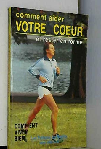 Comment aider votre coeur et rester en forme book