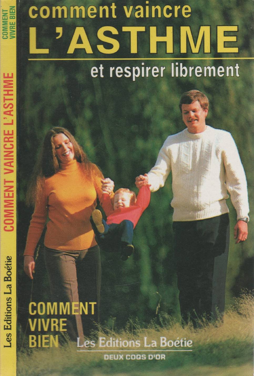 Comment vaincre l'asthme et respirer librement book