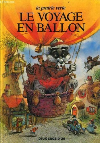 Le Voyage en ballon (La Prairie verte) book