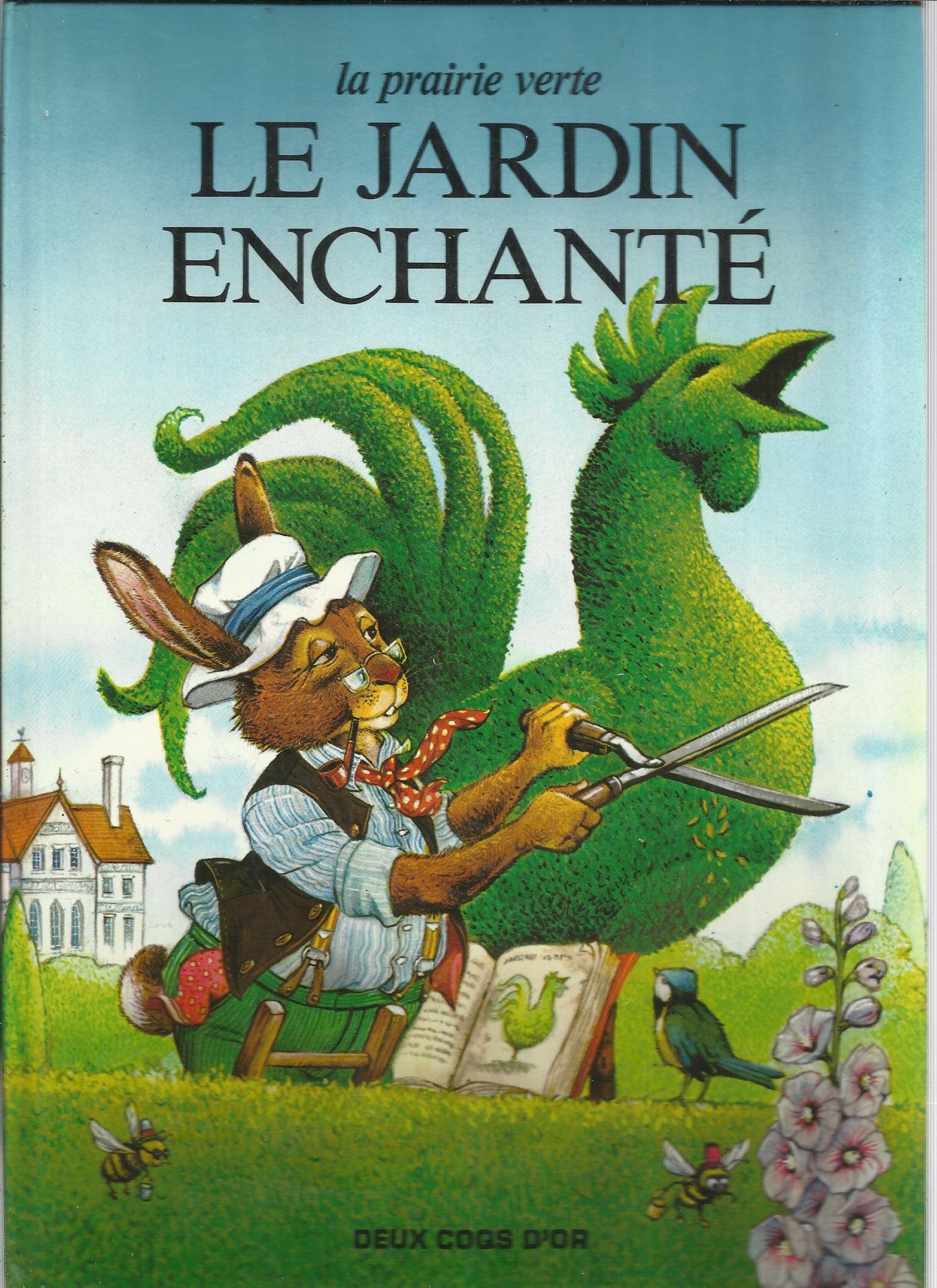 Le Jardin enchanté (La Prairie verte) book