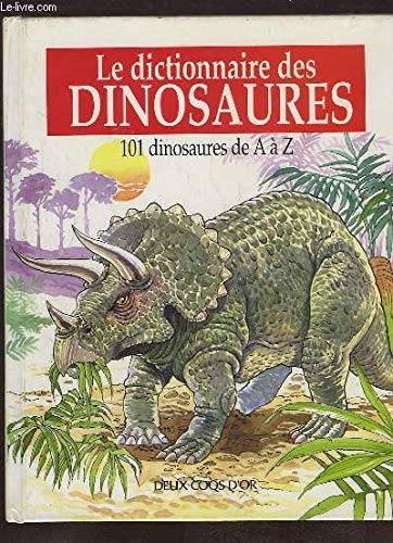Dictionnaire des dinosaures Books