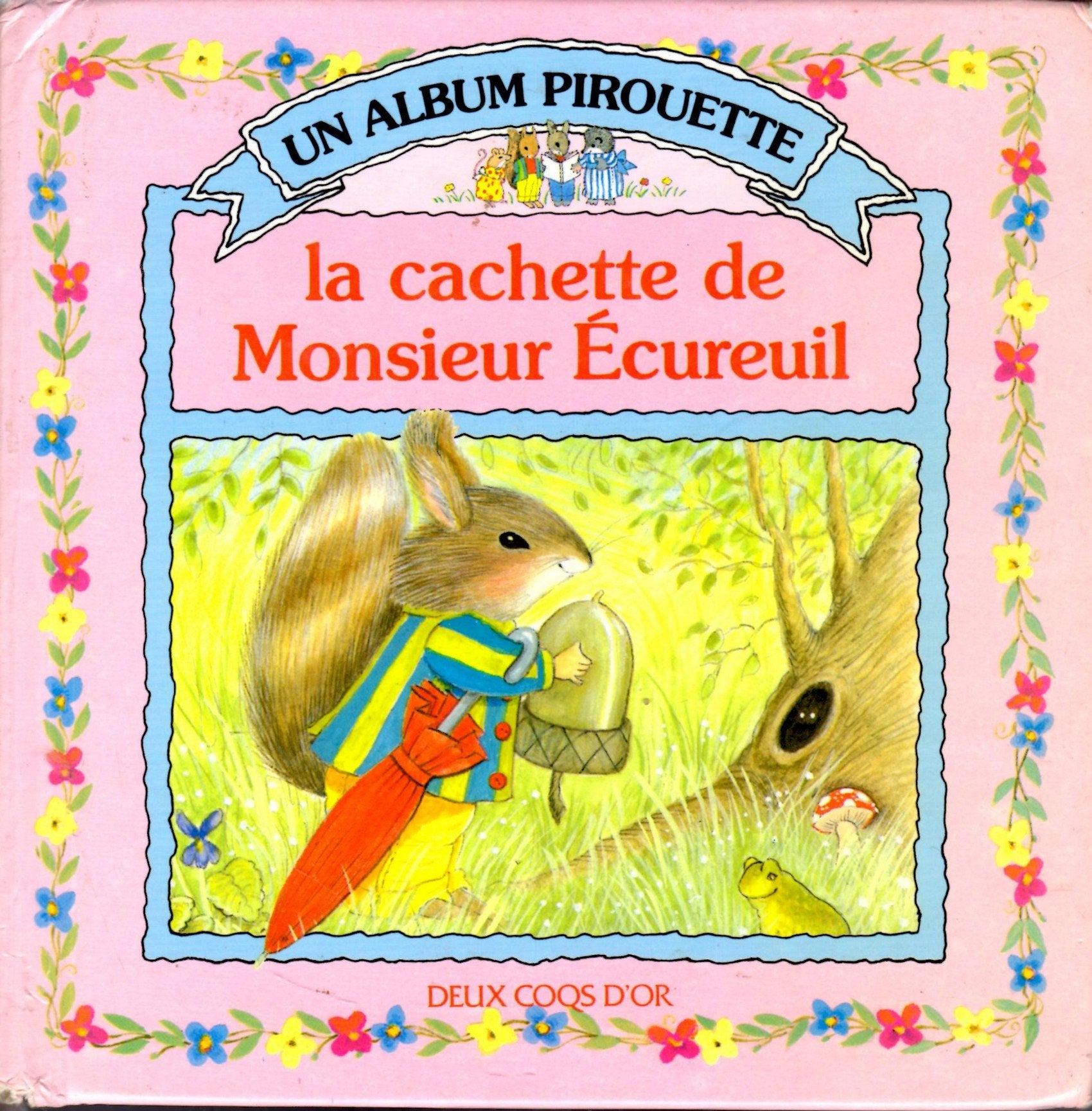 La cachette de monsieur Écureuil Books